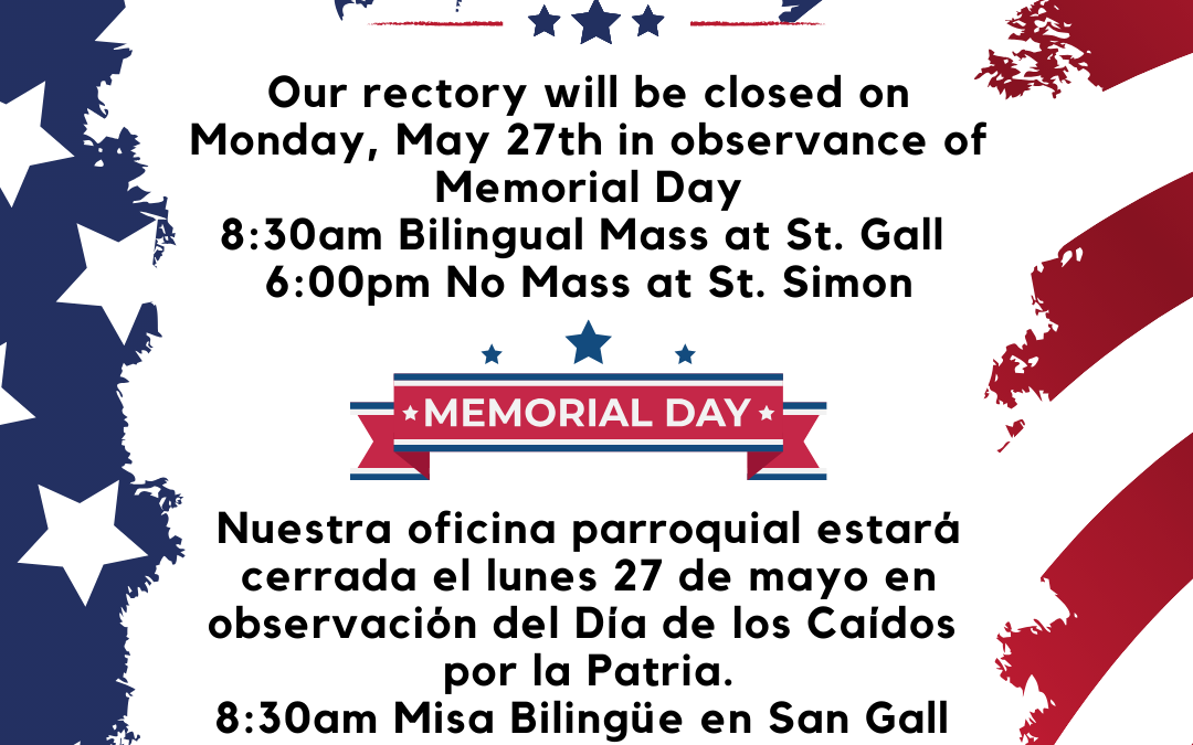 Memorial Day – May 27, 2024