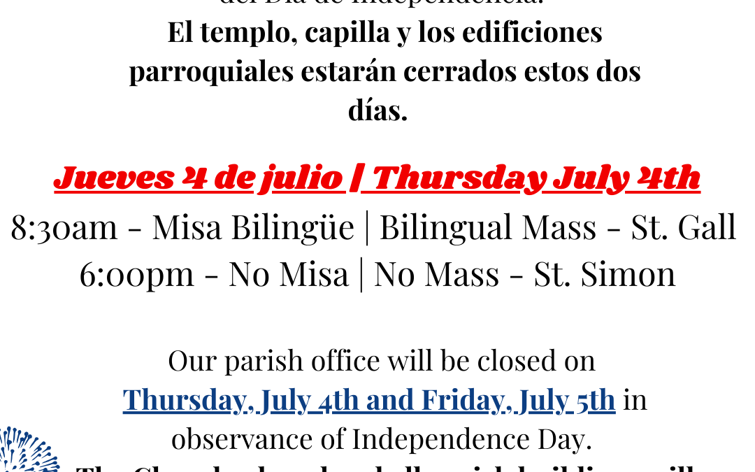 July 4th & July 5th – Office Closed