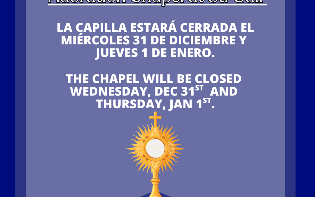 Adoration Chapel Closed – New Year’s
