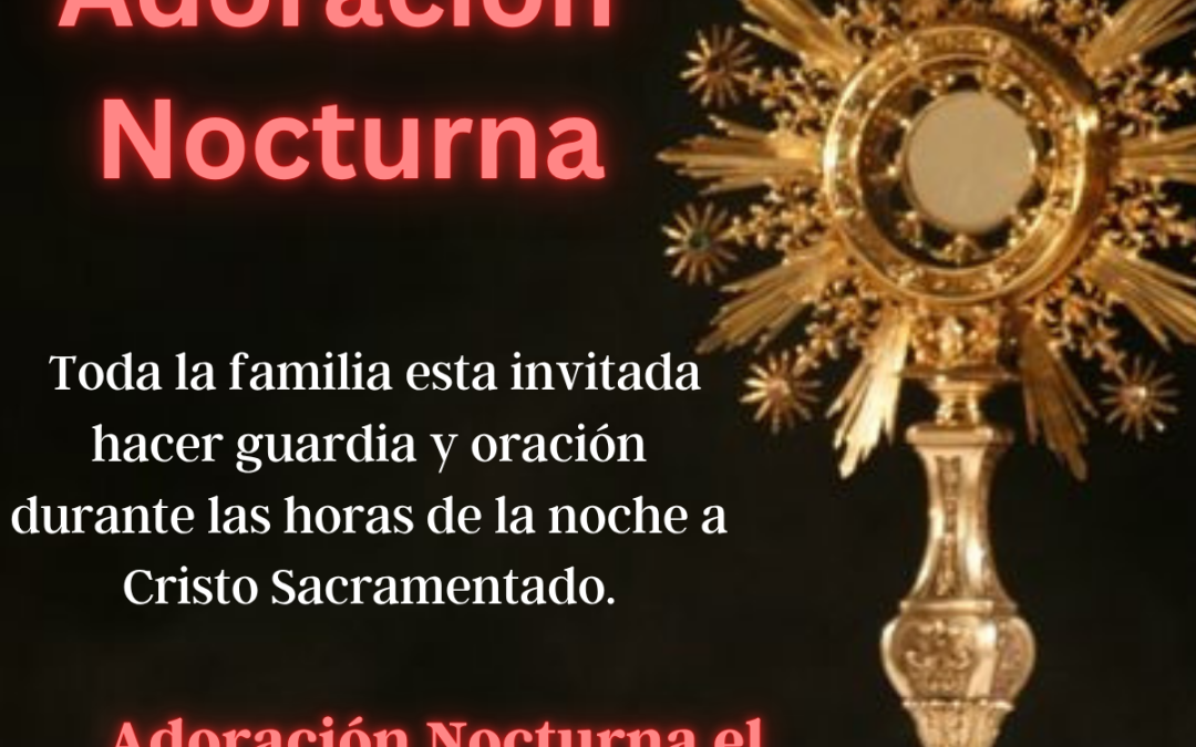 Adoracion Nocturna – May